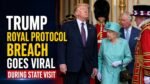 Trump Royal Protocol Breach
