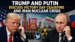 Trump and Putin Discuss Ceasefire