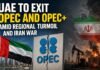 UAE to Exit OPEC and OPEC plus