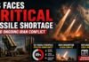 US Faces Critical Missile Shortage