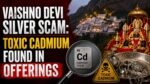 Vaishno Devi Silver Scam
