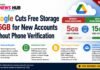 Google Cuts Free Storage to 5GB for New Accounts Without Phone Verification Google Cuts Free Storage