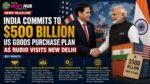 India Commits to $500 Billion US Goods Purchase