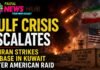 Gulf Crisis Escalates as Iran Strikes US Base in Kuwait After American Raid Iran Strikes US Bases Across Gulf