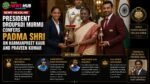 President Droupadi Murmu Confers Padma Shri