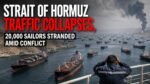 Strait of Hormuz Traffic Collapses