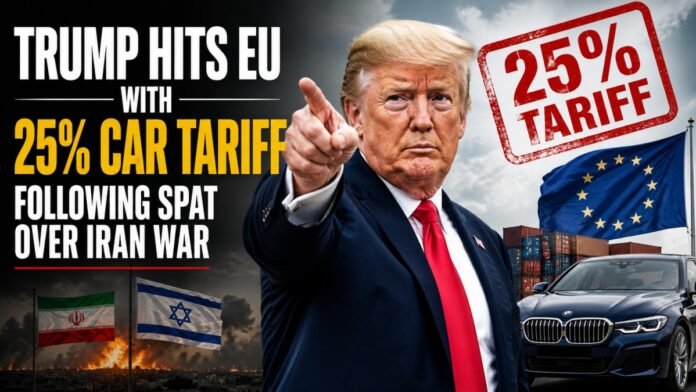 Trump Hits EU With 25 percent Car Tariff