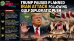 Trump Pauses Planned Iran Attack