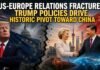 US-Europe Relations Fracture
