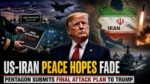 US-Iran Peace Hopes Fade