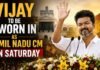 Vijay to be Sworn In as Tamil Nadu CM on Saturday