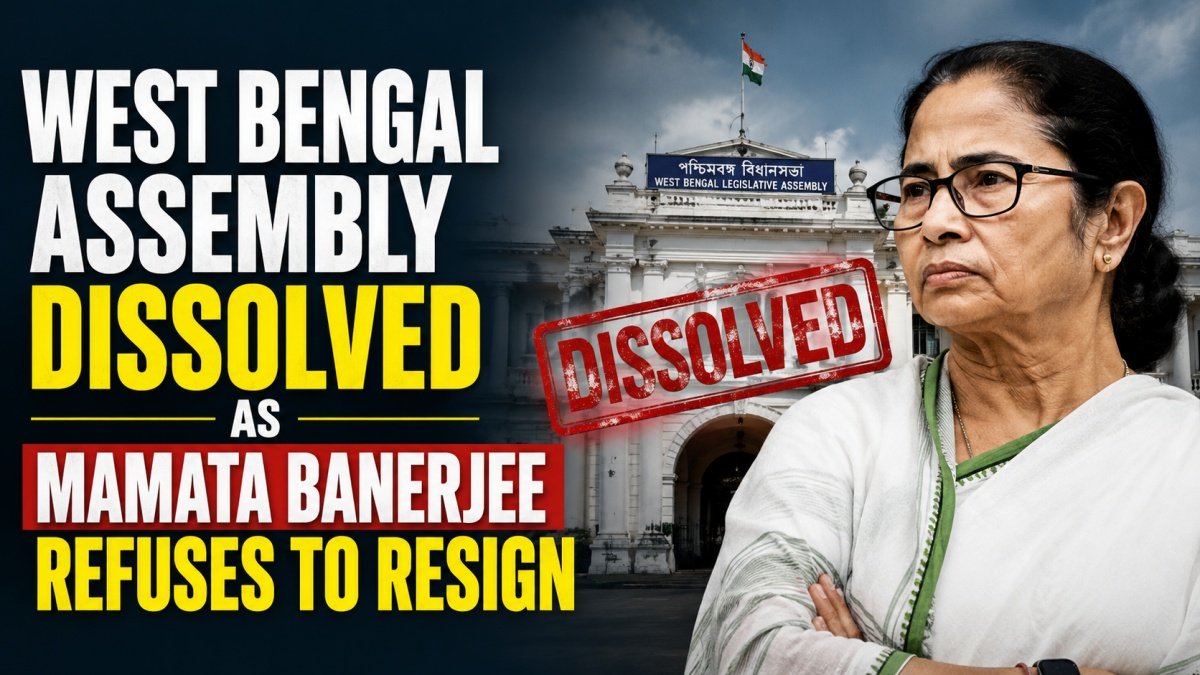 West Bengal Assembly Dissolved as Mamata Banerjee Refuses to Resign