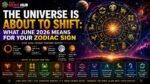 What June 2026 Means for Your Zodiac Sign