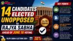 14 Candidates Elected Unopposed to Rajya Sabha
