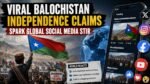 Balochistan Independence Claims