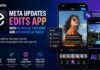 Meta Updates Edits App